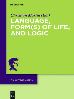 cover image of Language, Form(s) of Life, and Logic